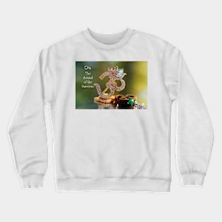 Om the sound of the Universe. Crewneck Sweatshirt